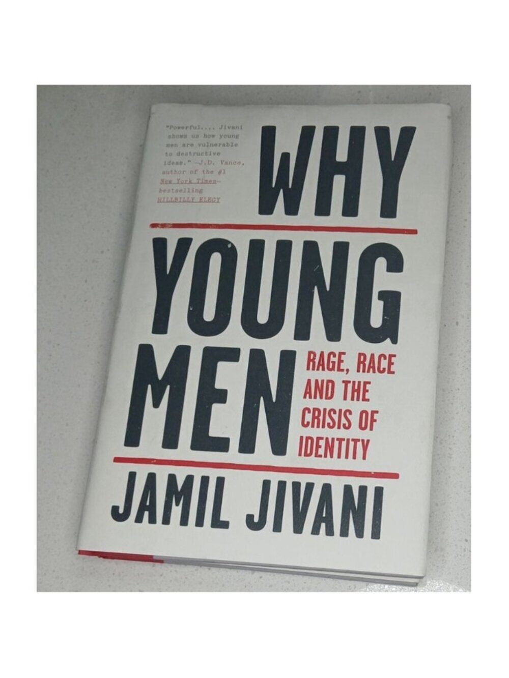 Why Young Men: Rage, Race and the Crisis of Identity by Jamil Jivani